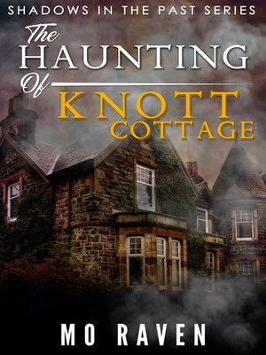 cover image of The Haunting of Knott Cottage